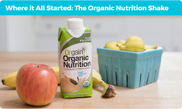 Where it All Started: The Organic Nutrition Shake
